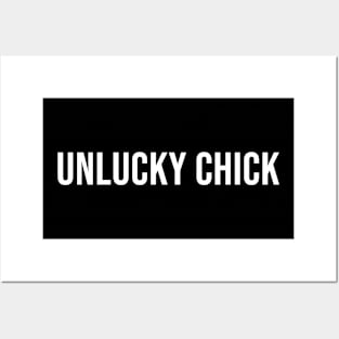 Unlucky Chick Posters and Art